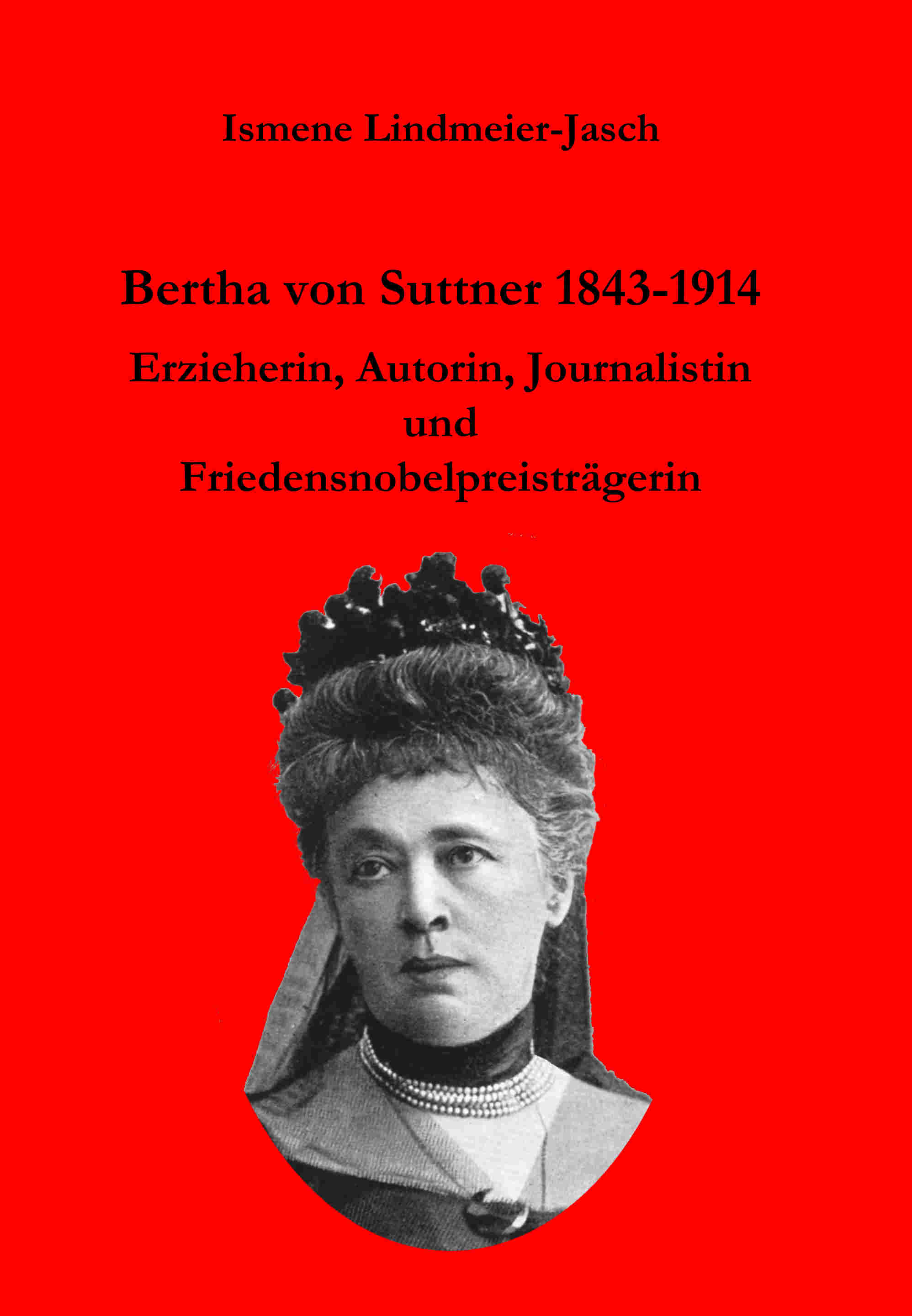 Bertha von Suttner 1843-1914