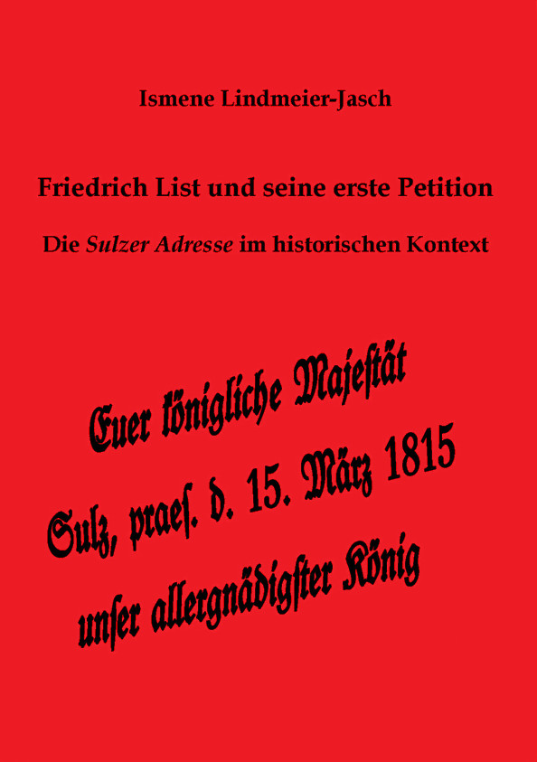 Friedrich List und seine erste Petition